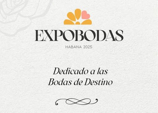 ExpoBoda Cuba 2025: bodas destino en La Habana
